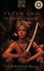 book cover of Peter Pan: The Adventure Begins (Peter Pan; The Motion Picture Event) by Namrata Tripathi