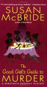 book cover of The Good Girl's Guide to Murder by Susan McBride