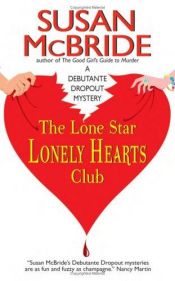 book cover of The Lone Star Lonely Hearts Club by Susan McBride