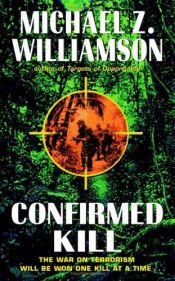 book cover of Confirmed Kill by Michael Z. Williamson