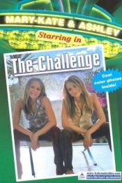 book cover of Mary-Kate & Ashley Starring In #6: The Challenge (Mary-Kate and Ashley Starring in) by Mary-kate & Ashley Olsen