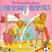 book cover of The Berenstain Bears' bedtime battle (Berenstain bears cub club) by Jan Berenstain