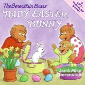 book cover of The Berenstain Bears' Baby Easter Bunny (Berenstain Bears) by Jan Berenstain