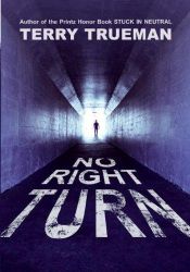 book cover of No right turn by Terry Trueman