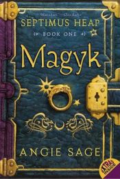 book cover of Magyk (septimus heap, book one) -- Flyte, Phsik by แอนจี เสจ