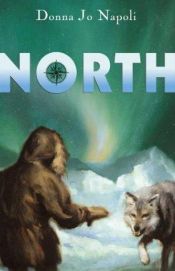 book cover of North by Donna Jo Napoli