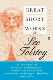 book cover of Great short works of Leo Tolstoy by Levas Tolstojus