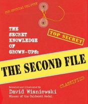 book cover of The Secret Knowledge of Grown-ups: The Second File by David Wisniewski