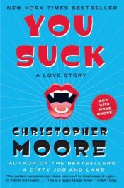 book cover of Suck! Una storia d'amore by Christopher Moore