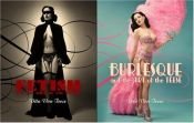 book cover of Burlesque and the Art of the Teese ; Fetish and the Art of the Teese by Dita Von Teese