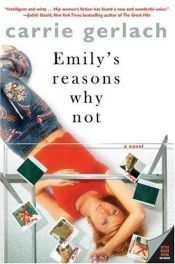 book cover of Emily's Reasons Why Not by Carrie Gerlach