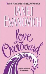 book cover of Love overboard by Τζάνετ Ιβάνοβιτς