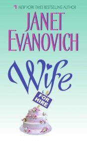 book cover of Romance: Wife for Hire by Джанет Еванович