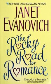 book cover of The rocky road to romance by Джанет Еванович