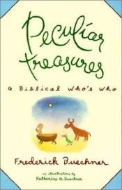 book cover of Peculiar treasures by Frederick Buechner