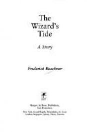 book cover of The wizard's tide by Frederick Buechner