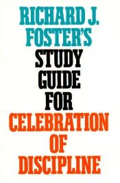 book cover of Study Guide for Celebration of Discipline by Richard J Foster