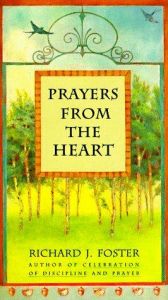 book cover of Prayers from the Heart by Richard J Foster