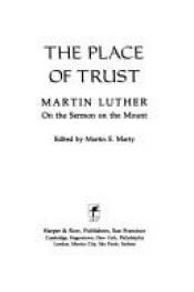 book cover of The Place of Trust: Martin Luther by Martin E. Marty