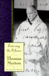 book cover of Entering the silence by Thomas Merton