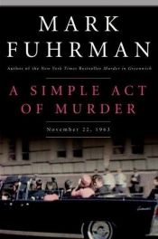 book cover of A Simple Act of Murder by Mark Fuhrman