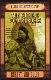 book cover of The Chinese Gold Murders by Роберт ван Гюлік