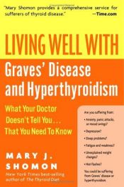 book cover of Living Well with Graves Disease (Living Well (Collins)) by Mary Shomon