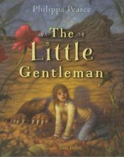 book cover of The Little Gentleman by Philippa Pearce