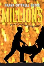 book cover of Millions by Frank Cottrell Boyce
