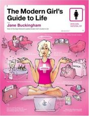 book cover of The Modern Girl's Guide to Life by Jane Buckingham