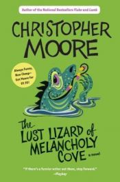 book cover of The Lust Lizard of Melancholy Cove by Christopher Moore