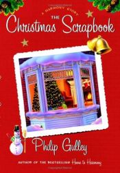 book cover of The Christmas Scrapbook: A Harmony Story (Gulley, Philip) by Philip Gulley