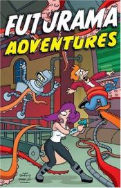 book cover of Futurama. Comics, 005-009. Adventures by 맷 그레이닝