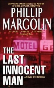 book cover of Last Innocent Man 1ST Edition Inscribed by Phillip Margolin