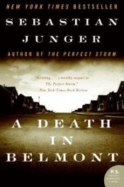 book cover of A Death in Belmont by Sebastian Junger