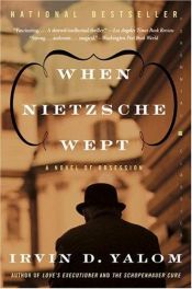 book cover of When Nietzsche Wept by Irvin D. Yalom