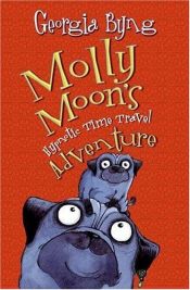 book cover of Molly Moon viaja a traves del tiempo by Georgia Byng