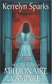 book cover of How To Marry a Millionaire Vampire by Kerrelyn Sparks