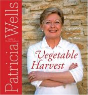 book cover of Vegetable harvest by Patricia Wells