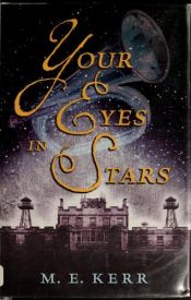 book cover of Your Eyes in Stars by M. E. Kerr