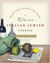 book cover of Classic Italian Jewish Cooking: Traditional Recipes and Menus by Edda Servi Machlin