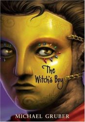 book cover of The witch's boy by Michael Gruber