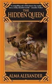 book cover of The Hidden Queen by Alma Alexander