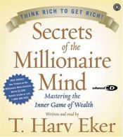 book cover of Secrets Of The Millionaire Mind Cd by T. Harv Eker