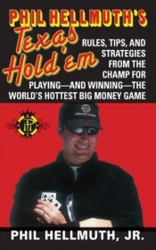 book cover of Phil Hellmuth's Texas hold'em by Phil Hellmuth