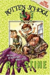 book cover of The big blueberry barf-off! by Robert Lawrence Stine