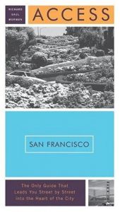 book cover of Access San Francisco 11e (Access Guides) by Richard Saul Wurman