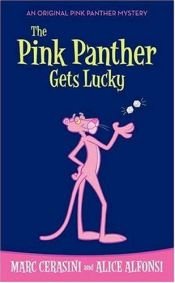 book cover of The Pink Panther Gets Lucky by Marc Cerasini