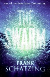 book cover of The Swarm by フランク・シェッツィング