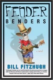 book cover of Fender Benders by Bill Fitzhugh